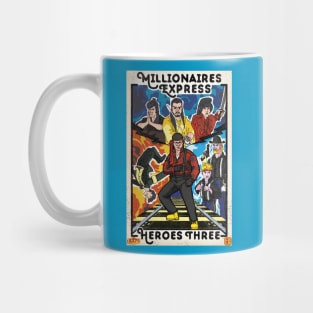Heroes Three Millionaires Express Mug